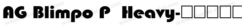 AG Blimpo P  Heavy字体转换